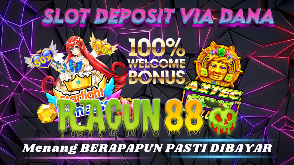 racun88 slot online deposit via dana