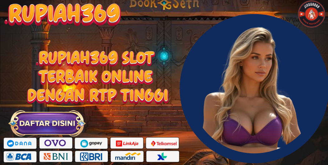 RUPIAH369 SLOT TERBAIK ONLINE DENGAN RTP TINGGI
