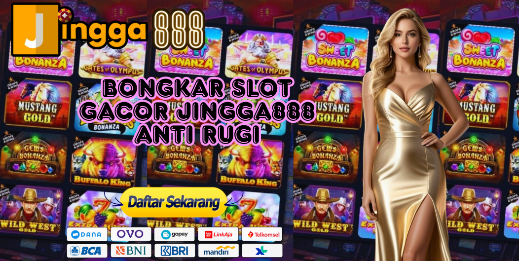 BONGKAR SLOT GACOR JINGGA888 ANTI RUGI