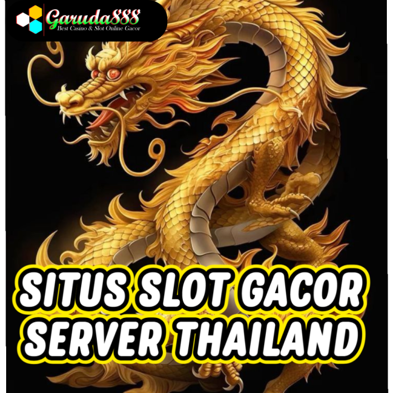 Situs Garuda888 Slot Gacor Thailand