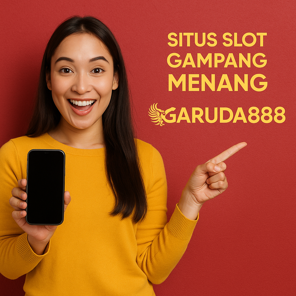 Slot Gampang Menang Garuda888